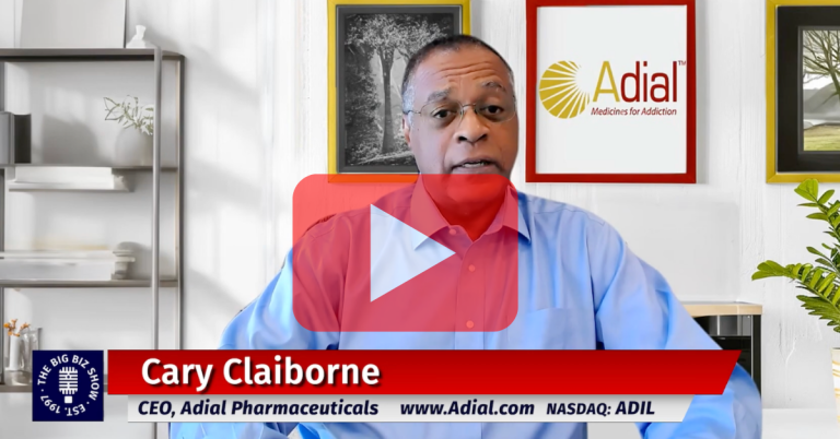 Cary Claiborne of Adial Pharmaceuticals on The Big Biz Show